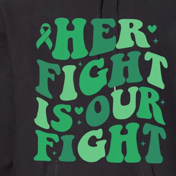 Her Fight Is Our Fight Liver Cancer Support Squad Premium Hoodie