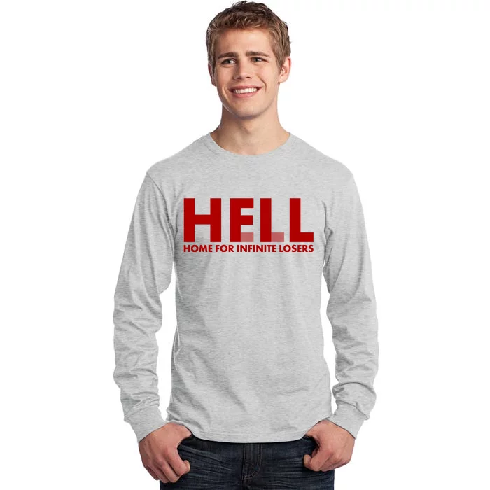 HFIL Home For Infinite Losers Hell Tall Long Sleeve T-Shirt