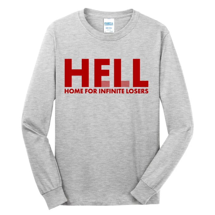 HFIL Home For Infinite Losers Hell Tall Long Sleeve T-Shirt