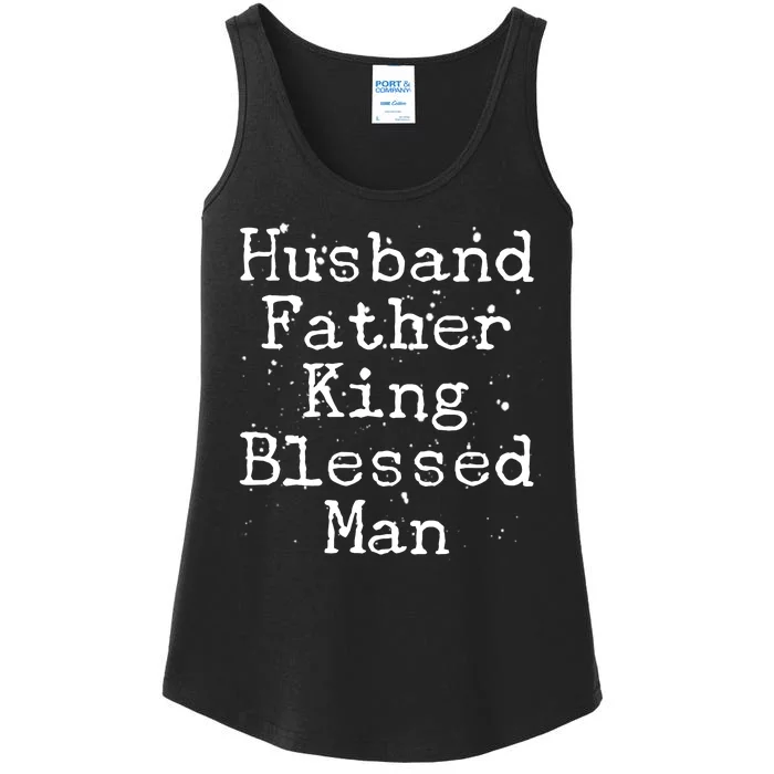 Husband Father King Blessed Man Ladies Essential Tank