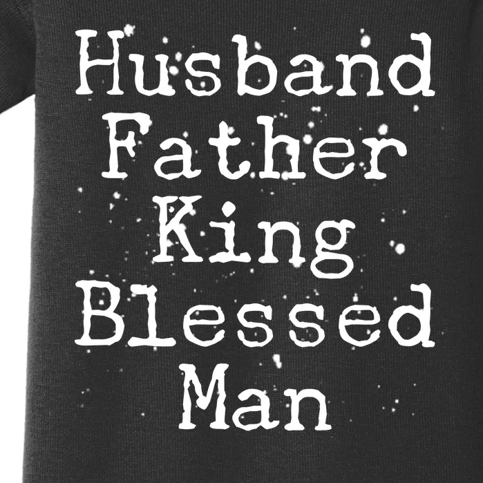 Husband Father King Blessed Man Baby Bodysuit