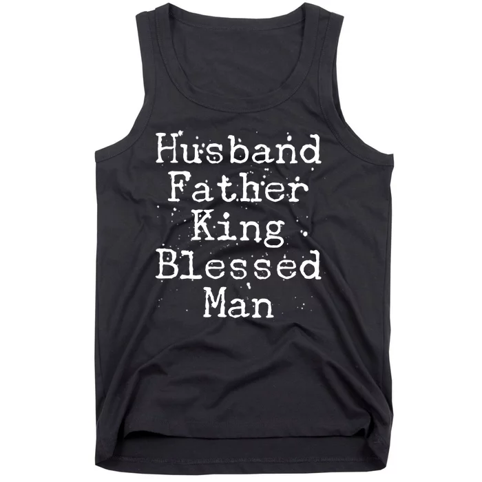 Husband Father King Blessed Man Tank Top