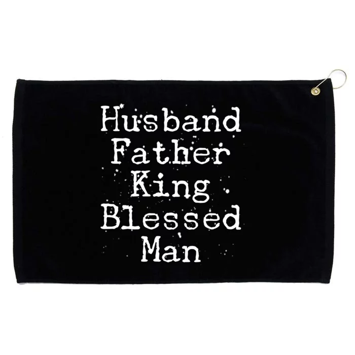 Husband Father King Blessed Man Grommeted Golf Towel