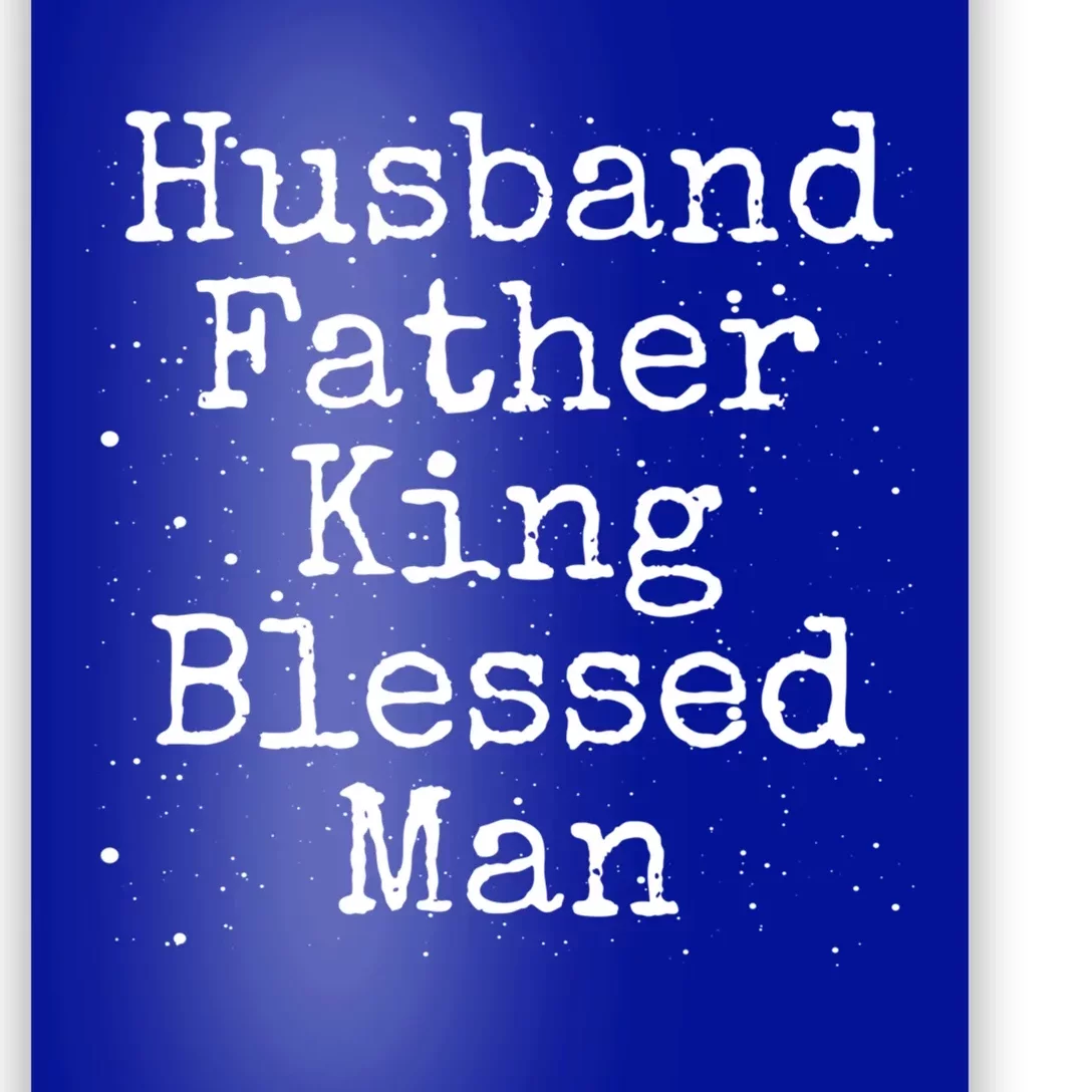 Husband Father King Blessed African American Dad Pride Gift Poster