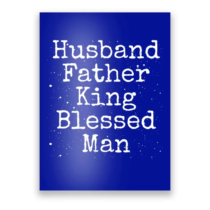 Husband Father King Blessed African American Dad Pride Gift Poster