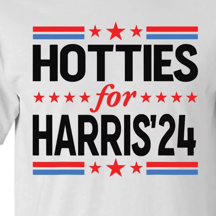 Hotties For Kamala Harris 2024 Tall T-Shirt