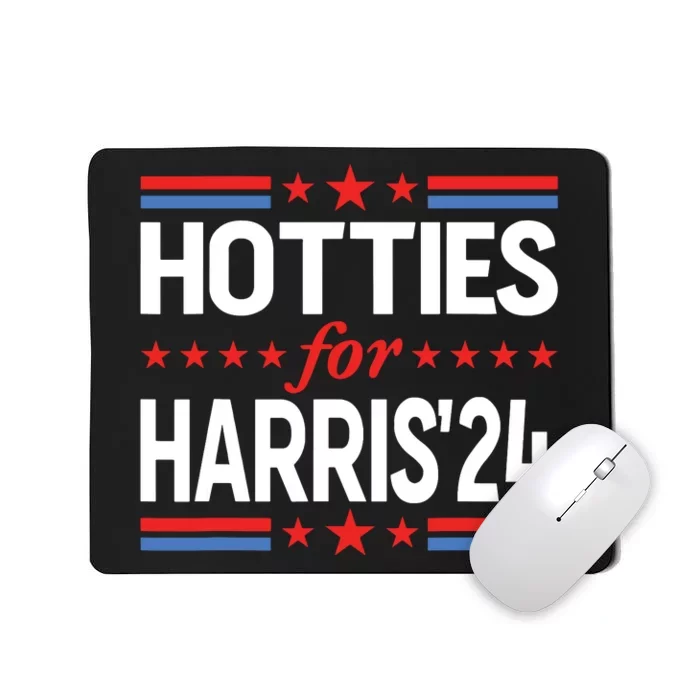 Hotties For Kamala Harris Mousepad