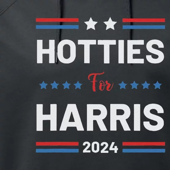 Hotties For Kamala 2024 Performance Fleece Hoodie