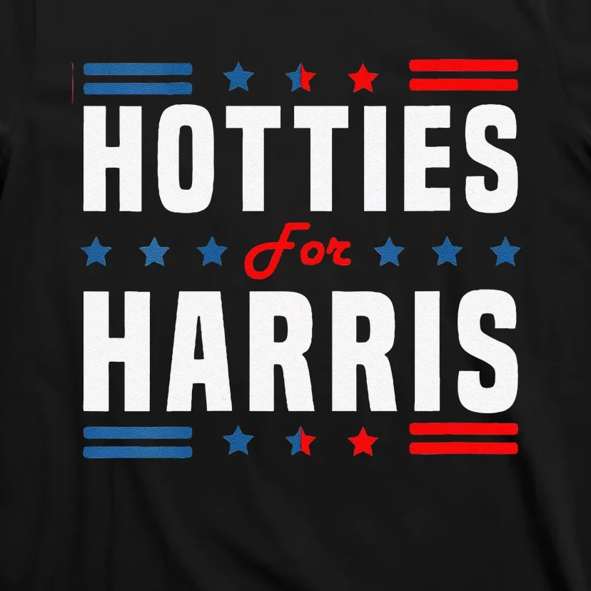 Hotties For Kamala Harris Sarcastic T-Shirt