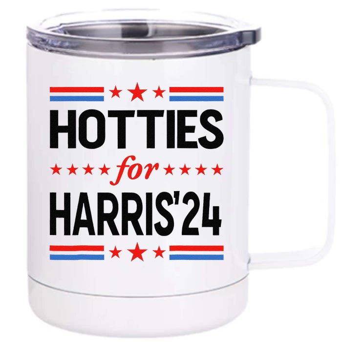 Hotties For Kamala Harris 2024 Front & Back 12oz Stainless Steel Tumbler Cup