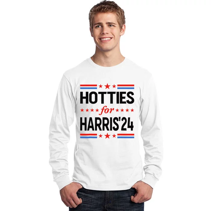 Hotties For Kamala Harris 2024 Tall Long Sleeve T-Shirt