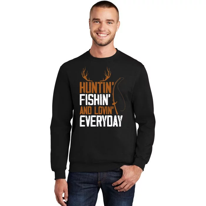 Hunting Fishing Loving Everyday American Deer Hunter Vintage Tall Sweatshirt