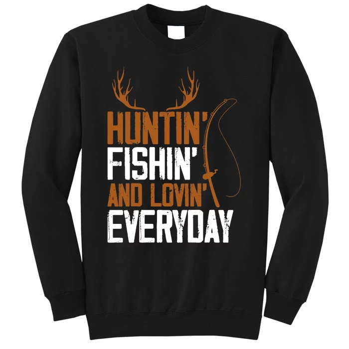 Hunting Fishing Loving Everyday American Deer Hunter Vintage Tall Sweatshirt