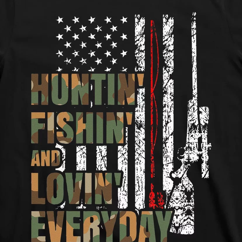 Hunting Fishing Loving Everyday American Deer Hunter Patriot T-Shirt