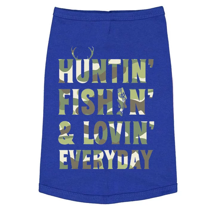 Hunting Fishing Loving Every Day Camo Doggie Tank