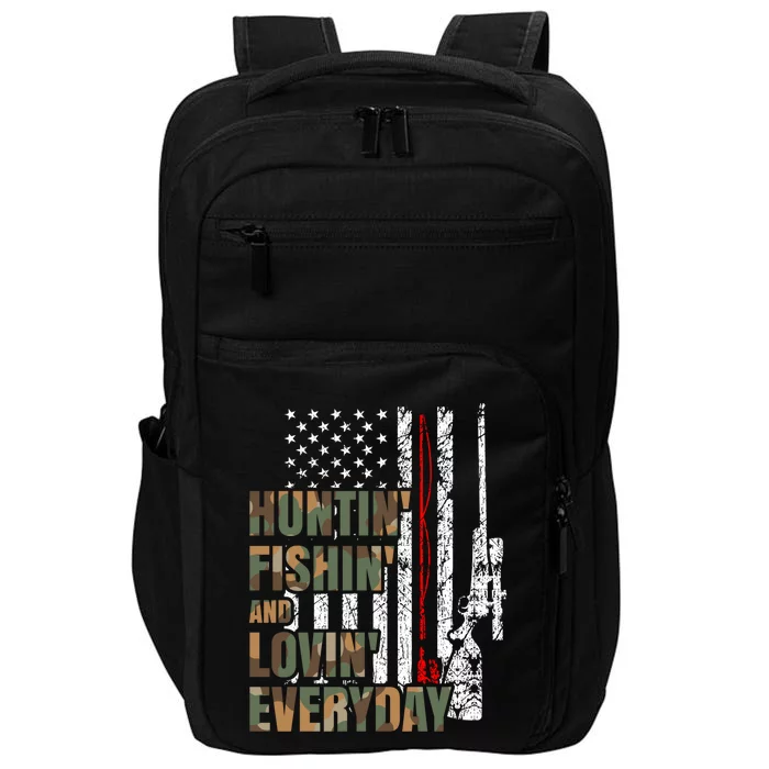 Hunting Fishing Loving Everyday Funny Gift Impact Tech Backpack