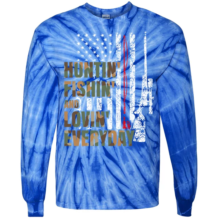 Hunting Fishing Loving Everyday Funny Gift Tie-Dye Long Sleeve Shirt