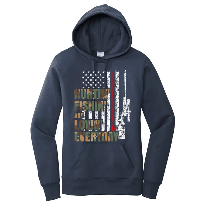 Hunting Fishing Loving Everyday Funny Gift Women's Pullover Hoodie