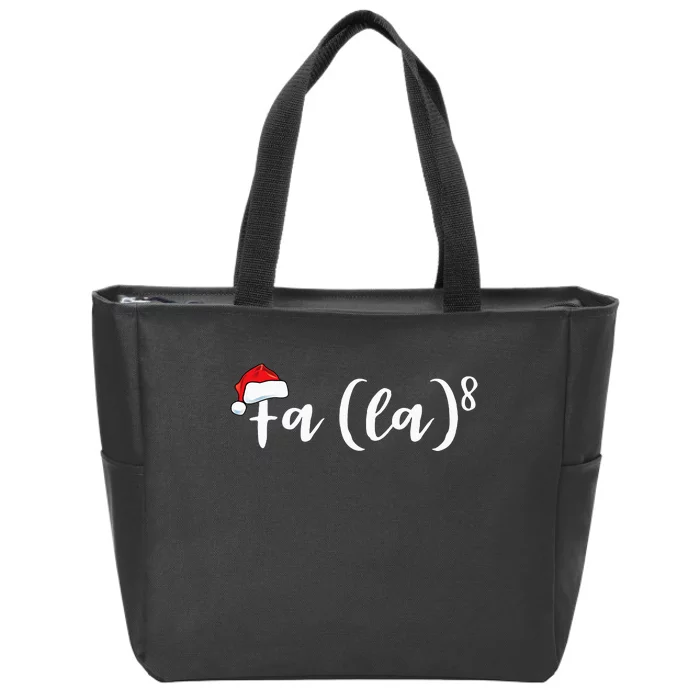 Hilarious Fa La 8 Santa Hat for Math Teachers Christmas Gift Zip Tote Bag