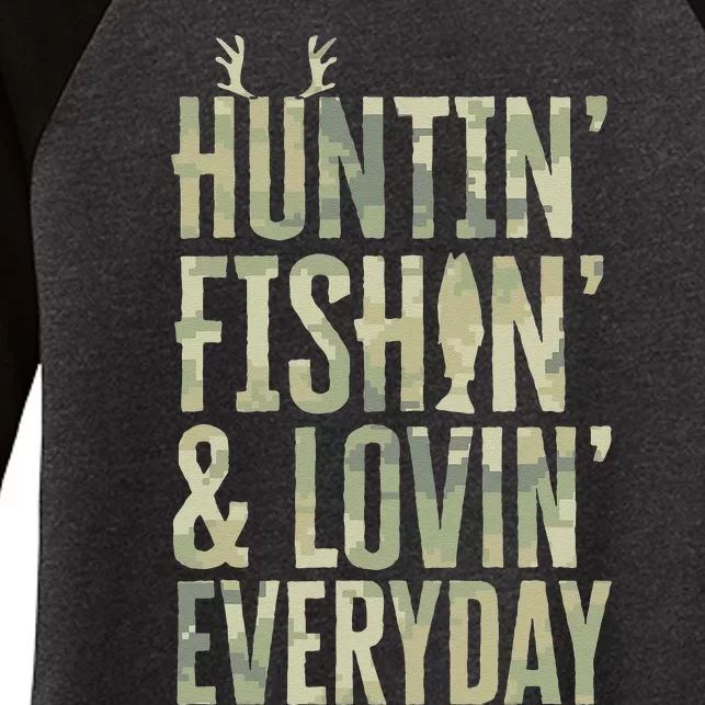 Hunting Fishing Loving Every Day Fathers Day Camo Women's Tri-Blend 3/4-Sleeve Raglan Shirt