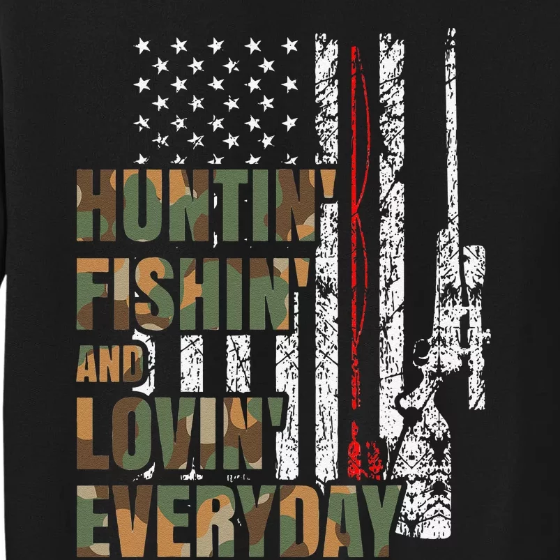 Hunting Fishing Loving Everyday American Deer Hunter Patriot Sweatshirt