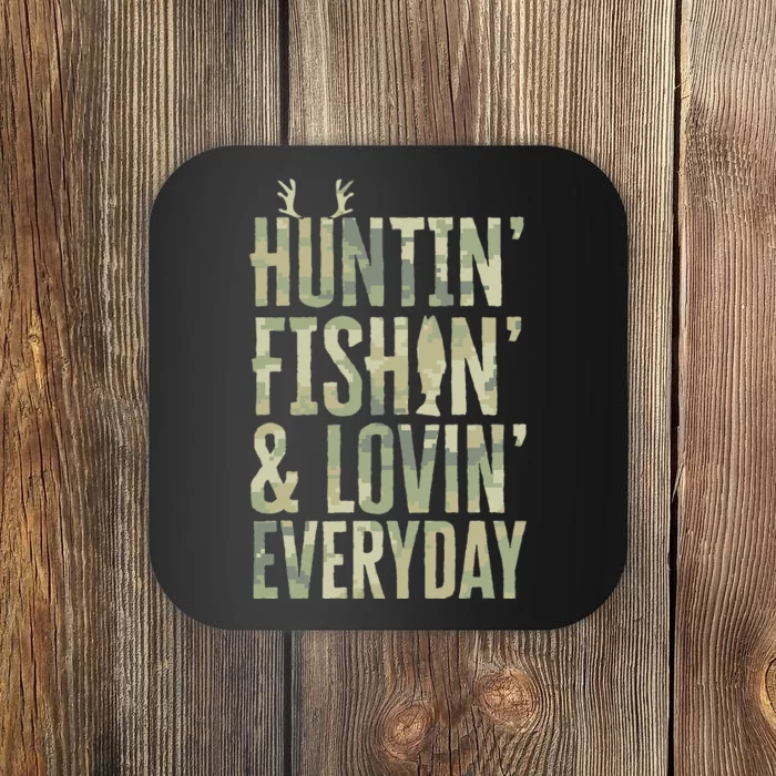 Hunting Fishing Loving Every Day  Fathers Day Camo Coaster