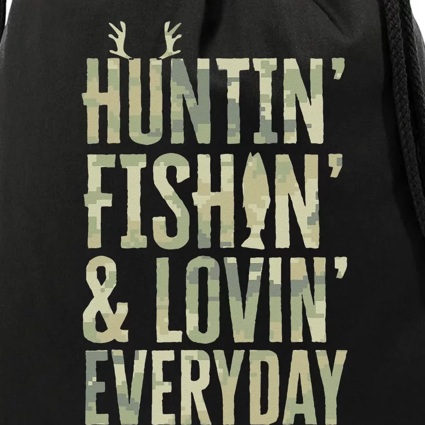 Hunting Fishing Loving Every Day  Fathers Day Camo Drawstring Bag