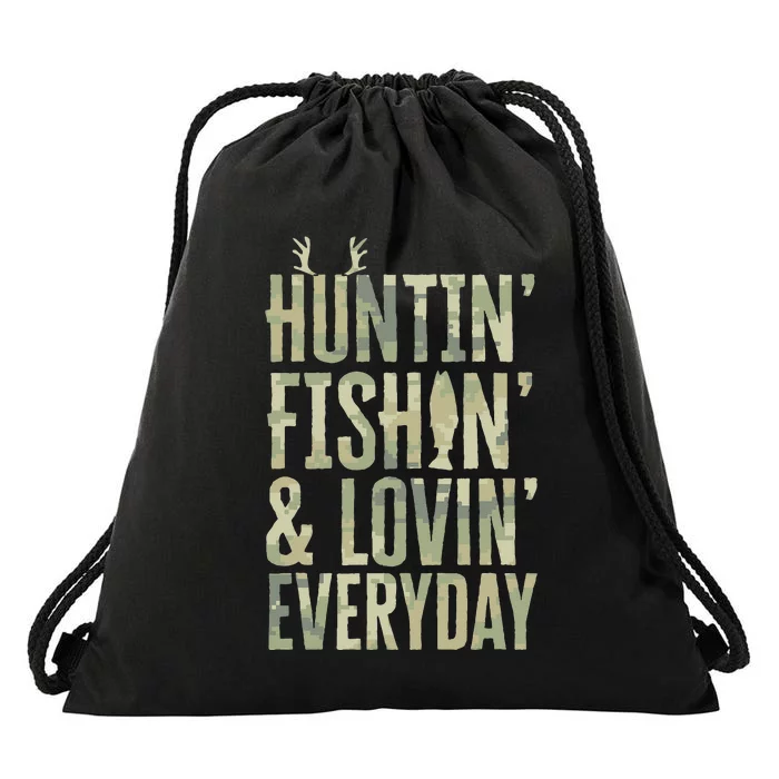 Hunting Fishing Loving Every Day  Fathers Day Camo Drawstring Bag