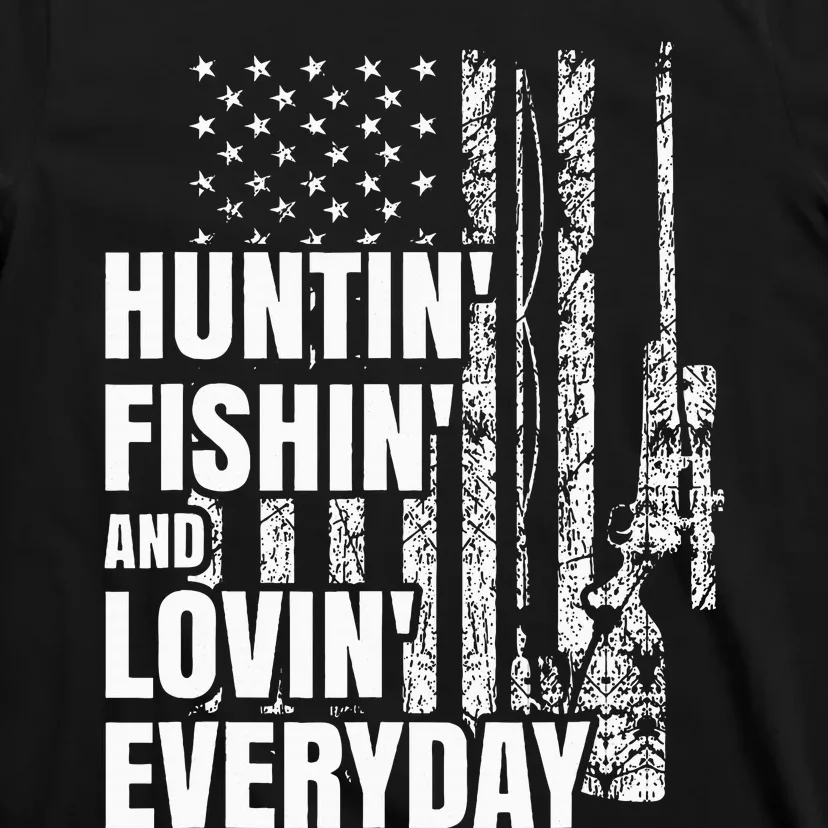 Hunting Fishing Loving Everyday American Deer Hunter Patriot T-Shirt