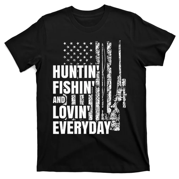 Hunting Fishing Loving Everyday American Deer Hunter Patriot T-Shirt