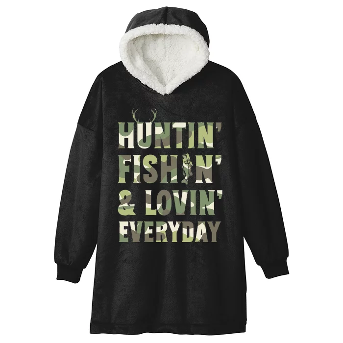 Hunting Fishing Loving Every Day Camo Father's Day Hooded Wearable Blanket