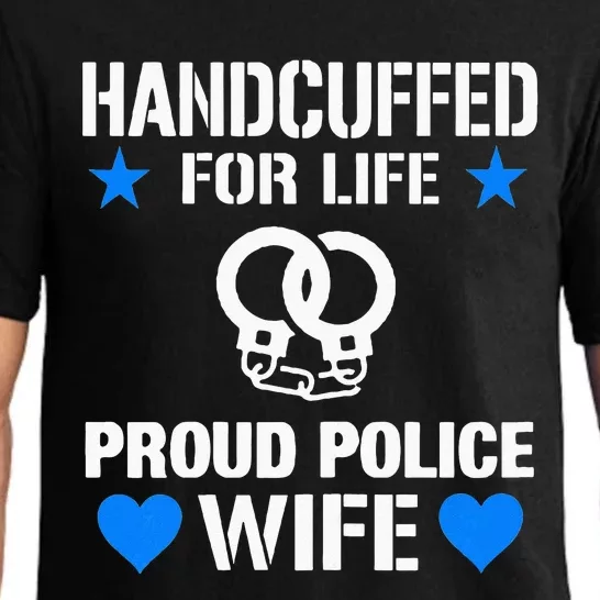 Handcuffed For Life Cute Police Officers Gift For Wife Pajama Set