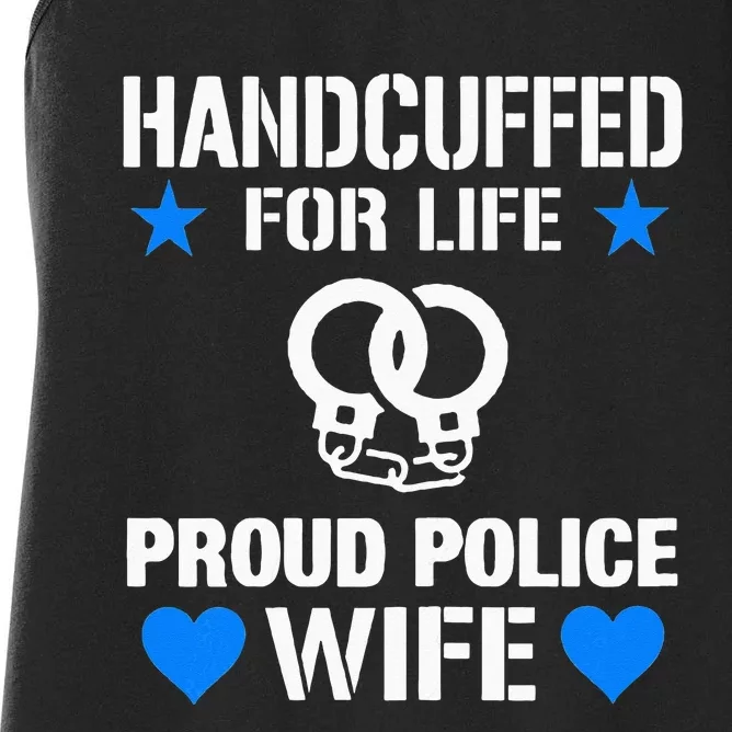 Handcuffed For Life Cute Police Officers Gift For Wife Women's Racerback Tank