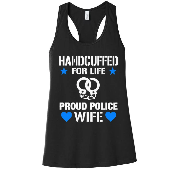 Handcuffed For Life Cute Police Officers Gift For Wife Women's Racerback Tank