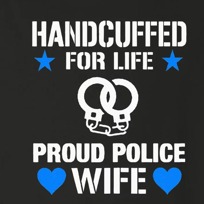 Handcuffed For Life Cute Police Officers Gift For Wife Toddler Long Sleeve Shirt