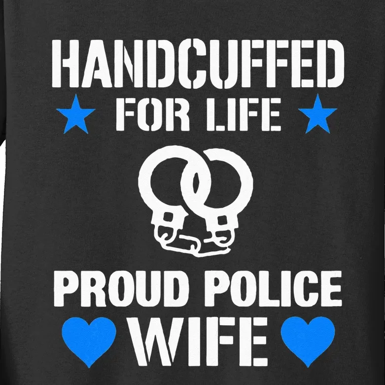 Handcuffed For Life Cute Police Officers Gift For Wife Kids Long Sleeve Shirt