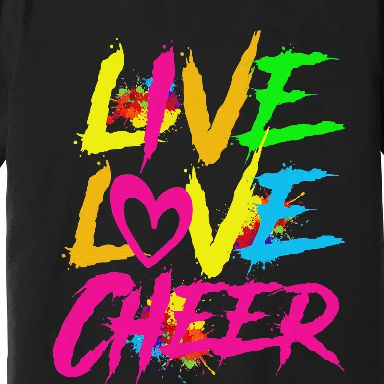 Happy Funny Live Love Cheer Cute Women Cheerleader Premium T-Shirt