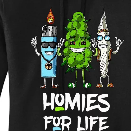 Homies For Life Weed Funny Women's Pullover Hoodie