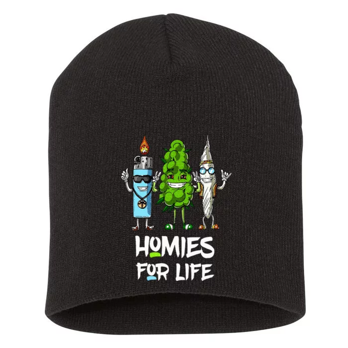 Homies For Life Weed Funny Short Acrylic Beanie