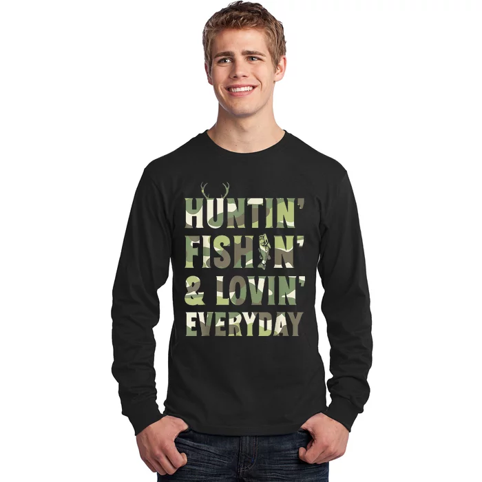 Hunting Fishing Loving Every Day Camo Father's Day Long Sleeve