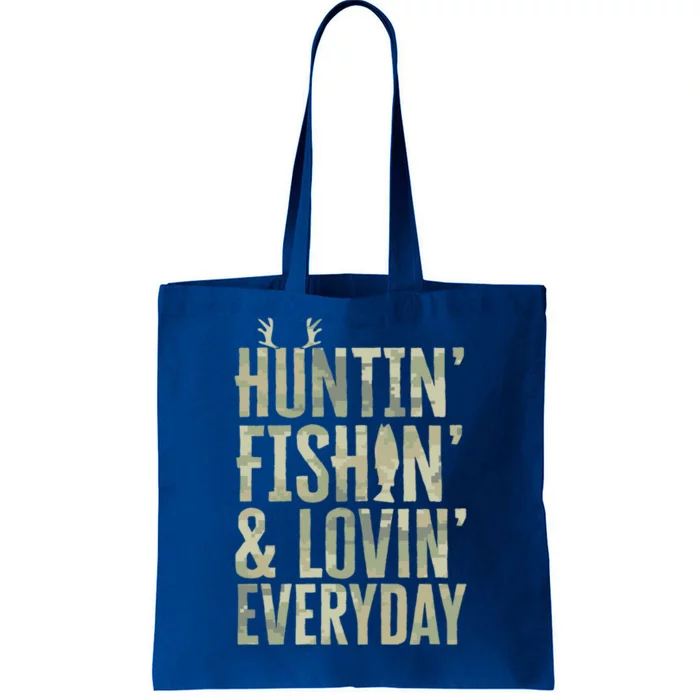 Hunting Fishing Loving Every Day Funny Gift Fathers Day Camo Gift Tote Bag