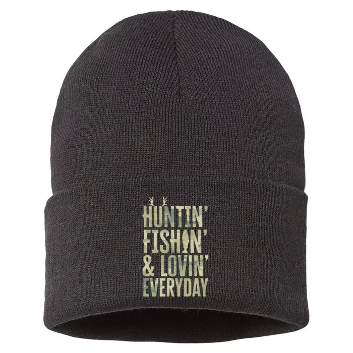 Hunting Fishing Loving Every Day Fathers Day Camo Sustainable Knit Beanie