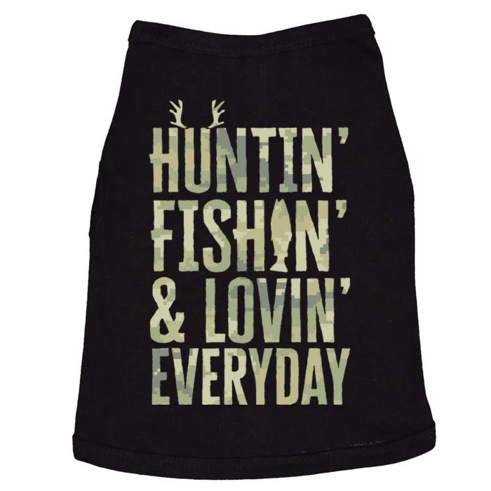 Hunting Fishing Loving Every Day Fathers Day Camo Doggie Tank