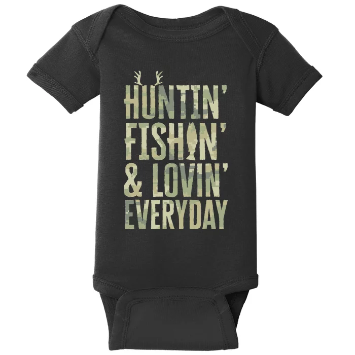 Hunting Fishing Loving Every Day Fathers Day Camo Baby Bodysuit