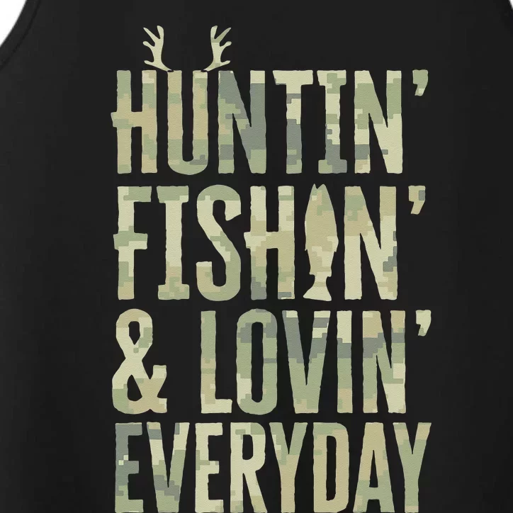 Hunting Fishing Loving Every Day Fathers Day Camo Performance Tank