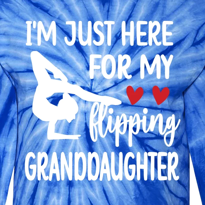 Here For My Granddaughter Gymnastics Grandma Of Gymnast Gift Tie-Dye Long Sleeve Shirt