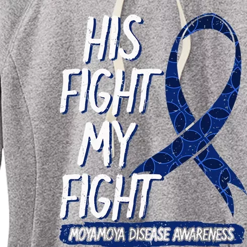 His Fight My Fight Moyamoya Disease Cerebrovascular Warrior Women's Fleece Hoodie