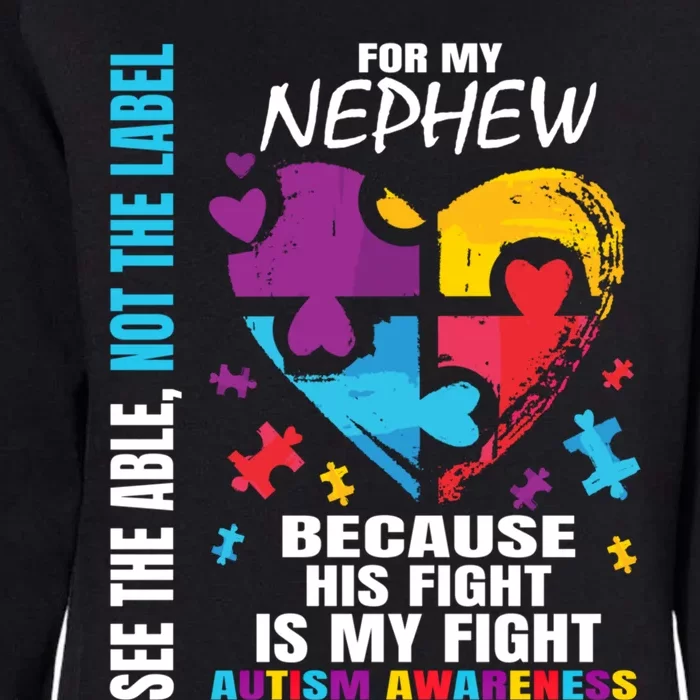 His Fight My Fight Blue Nephew Autism Awareness Aunt Uncle Gift Womens California Wash Sweatshirt