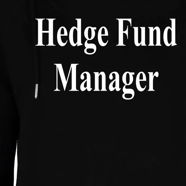 Hedge Fund Manager Womens Funnel Neck Pullover Hood