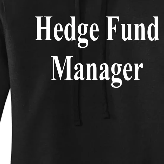 Hedge Fund Manager Women's Pullover Hoodie